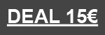<b> CLUB DEAL 15€</b>