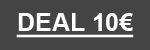 <b>CLUB DEAL 10€</b> Max 1/asiakas