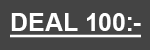 <b< CLUB DEAL 100:- </b>