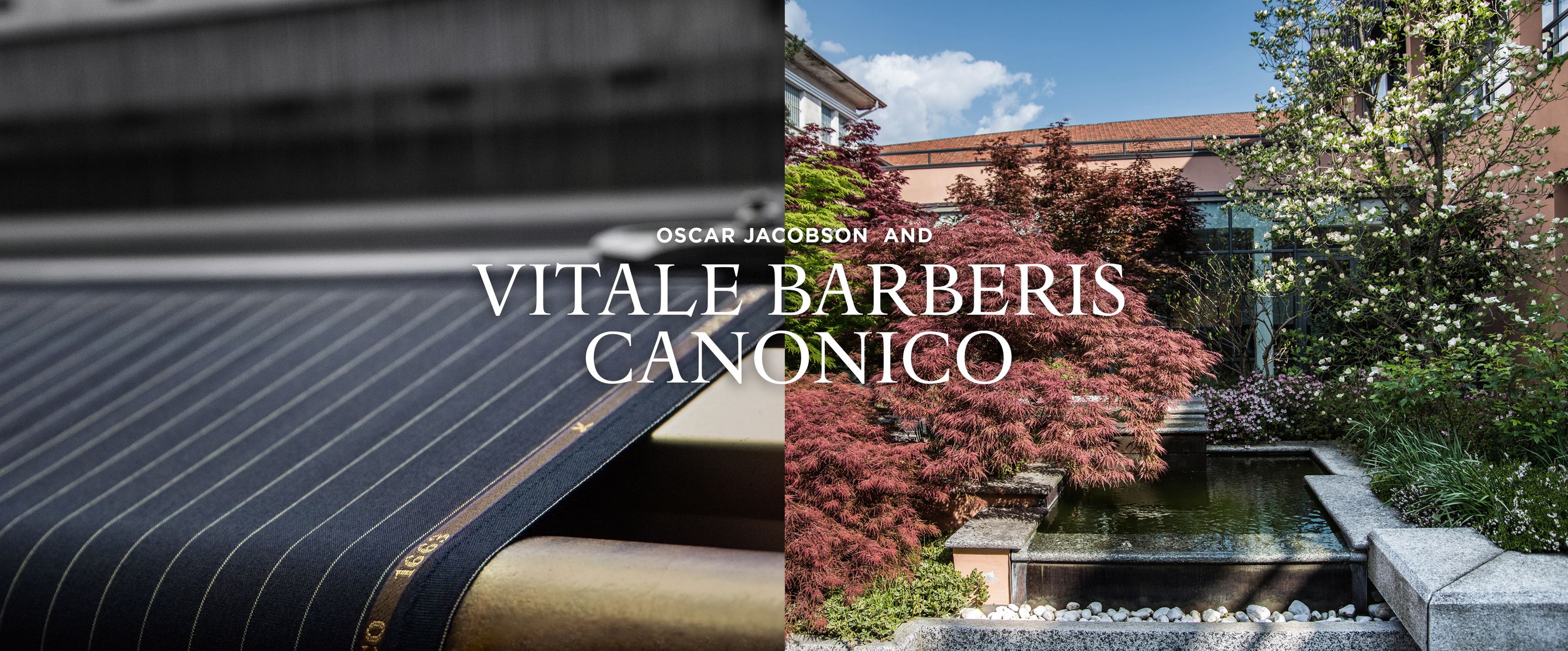 Read More About Vitale Barberis Canonico Oscar Jacobson