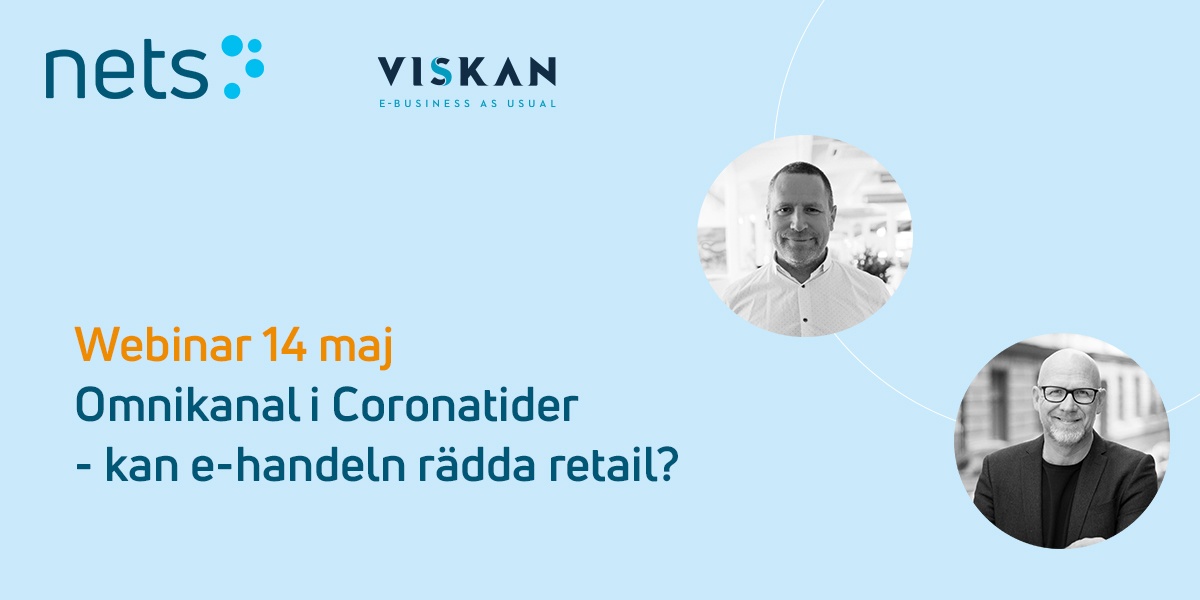 WEBINAR 14 MAJ - OMNIKANAL I CORONATIDER, KAN E-HANDELN RÄDDA RETAIL?
